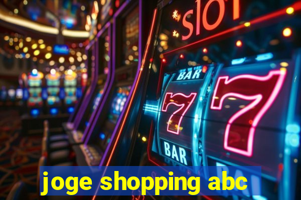 joge shopping abc