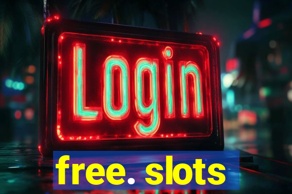 free. slots