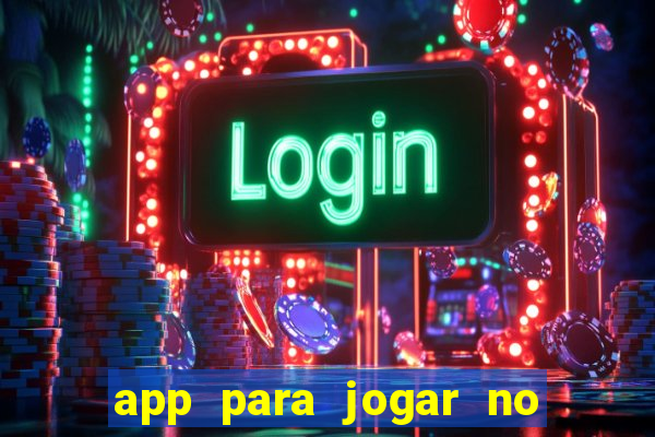 app para jogar no jogo do bicho