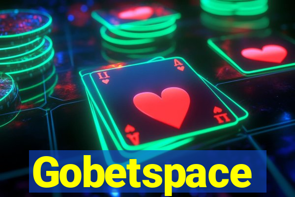 Gobetspace