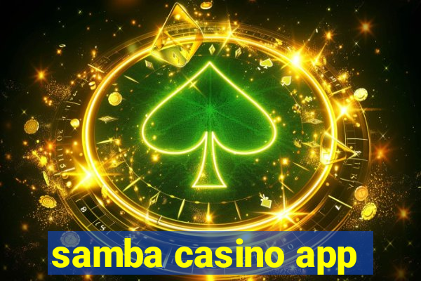 samba casino app