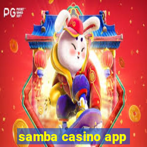 samba casino app