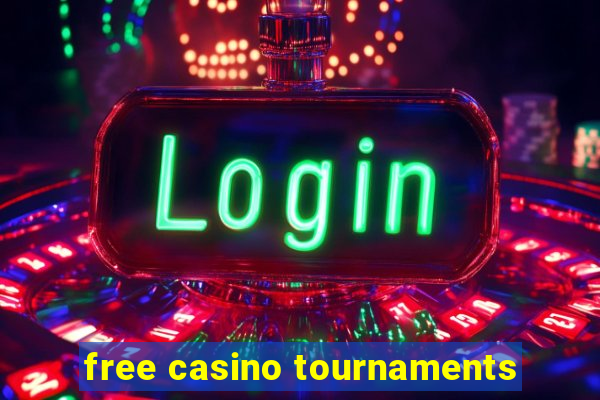 free casino tournaments