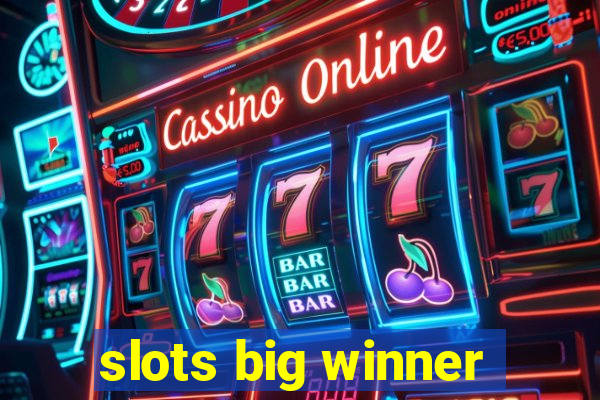 slots big winner