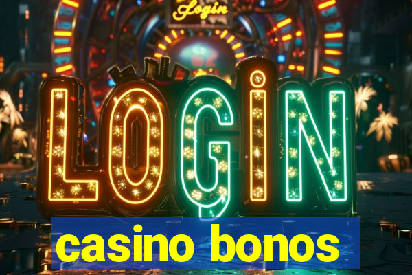 casino bonos