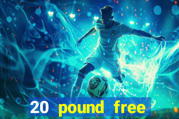 20 pound free bingo no deposit