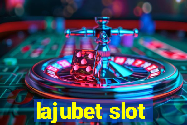 lajubet slot