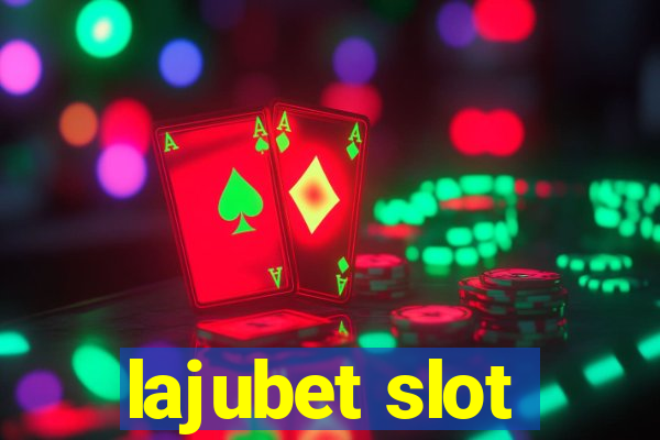 lajubet slot