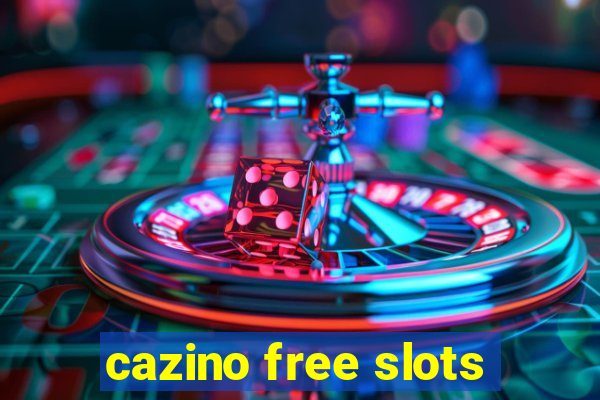 cazino free slots