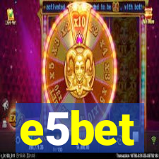 e5bet