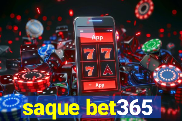 saque bet365