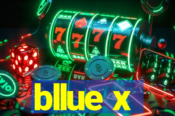 bllue x