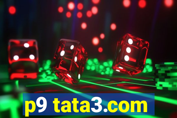 p9 tata3.com