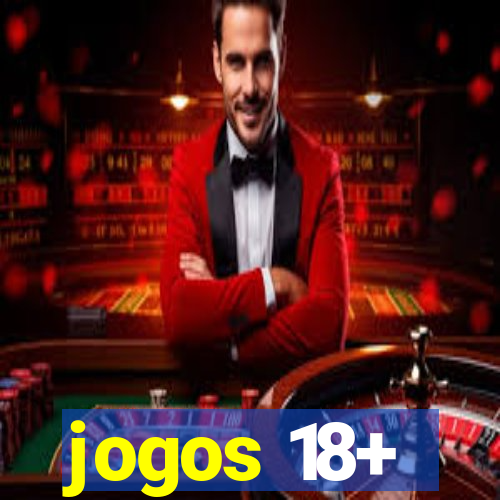 jogos 18+