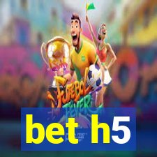 bet h5