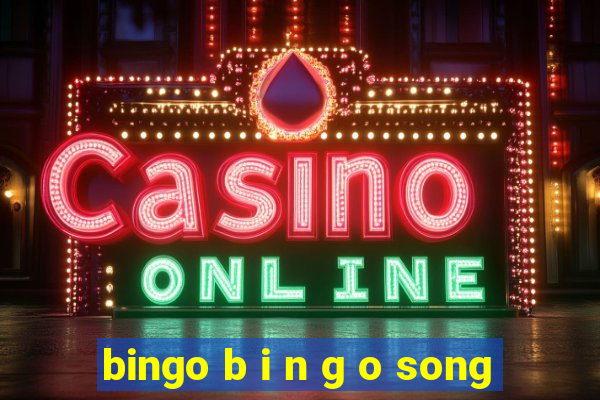 bingo b i n g o song