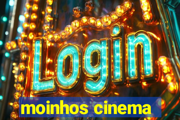 moinhos cinema