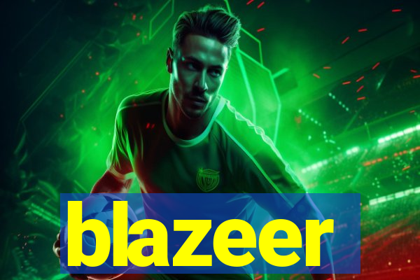 blazeer