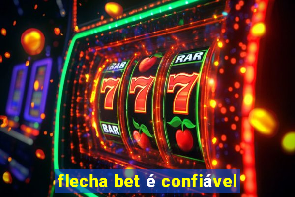 flecha bet é confiável