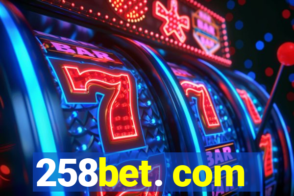 258bet. com