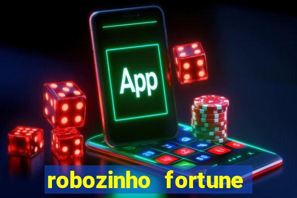 robozinho fortune tiger gr谩tis