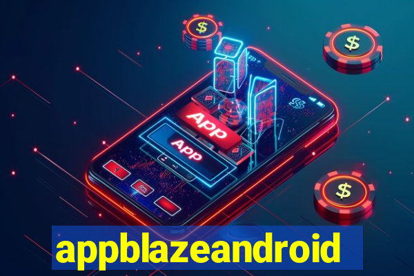 appblazeandroid