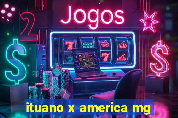 ituano x america mg