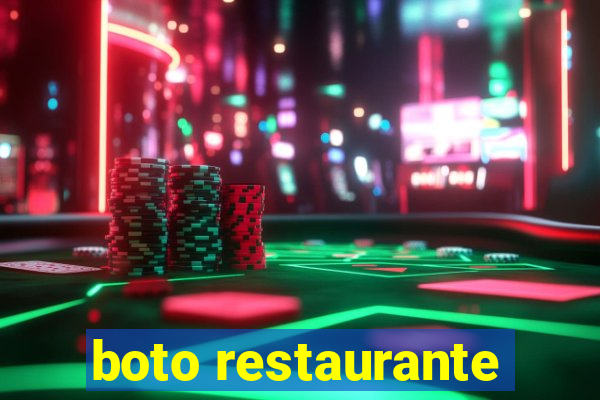 boto restaurante