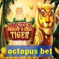 octopus bet