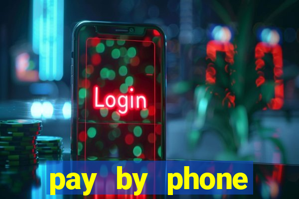 pay by phone casino not boku