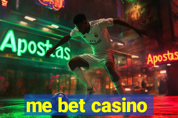 me bet casino