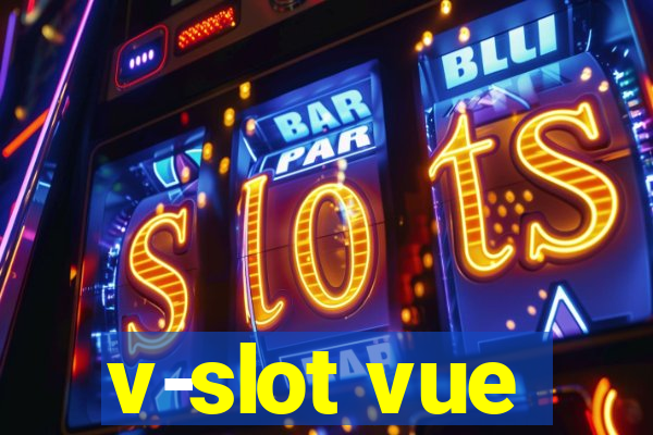 v-slot vue