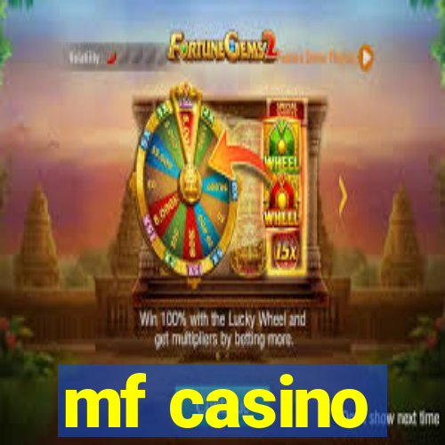 mf casino