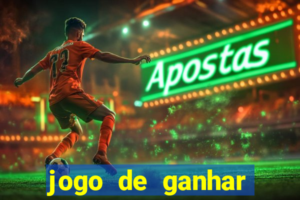 jogo de ganhar dinheiro slots real