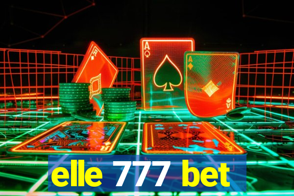 elle 777 bet