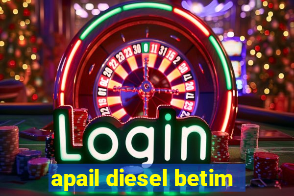 apail diesel betim