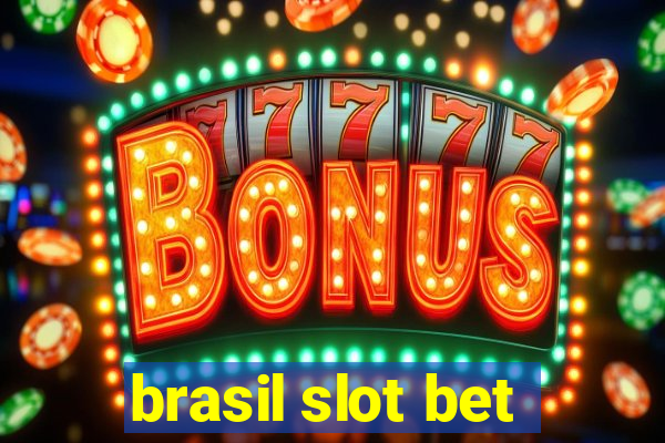 brasil slot bet