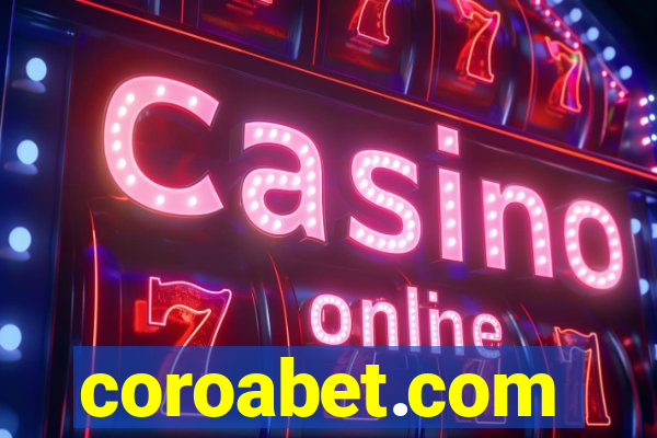 coroabet.com plataforma baixar