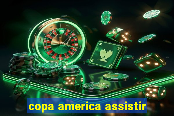 copa america assistir