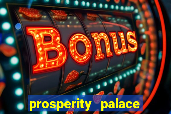 prosperity palace slot free