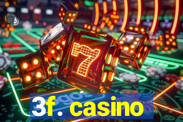 3f. casino