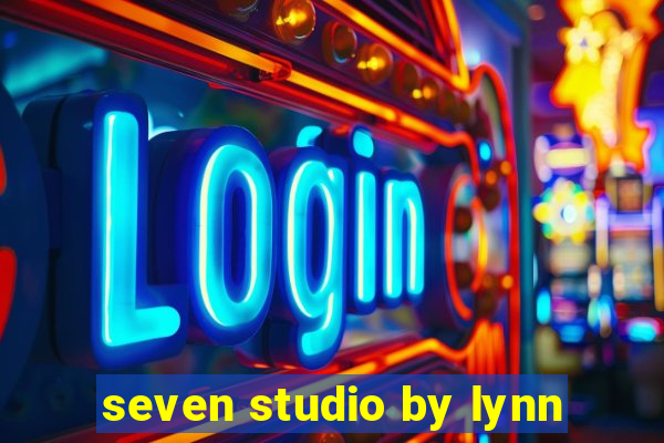 seven studio by lynn