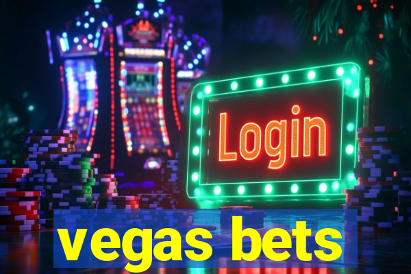 vegas bets