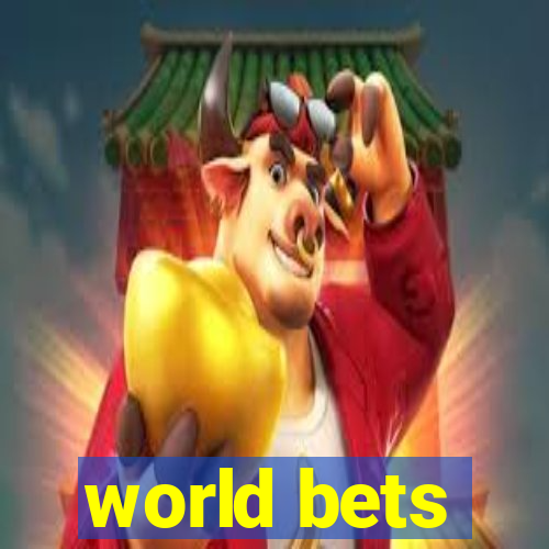 world bets