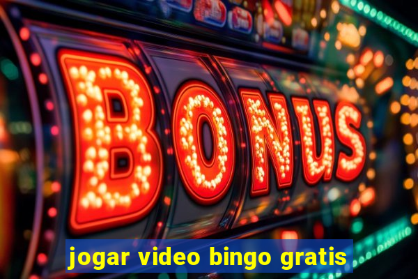 jogar video bingo gratis