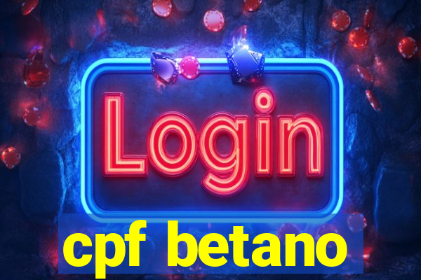 cpf betano