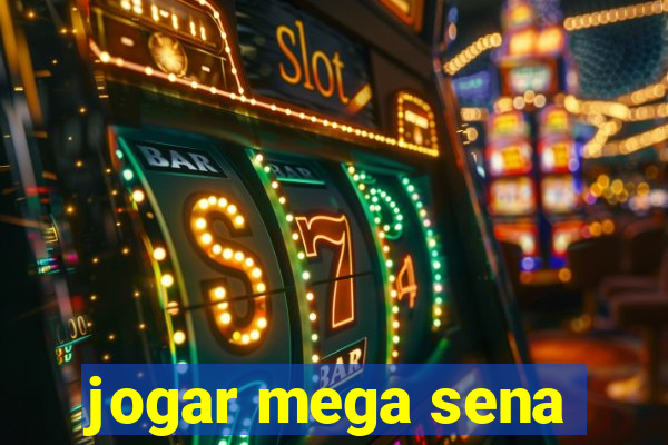 jogar mega sena