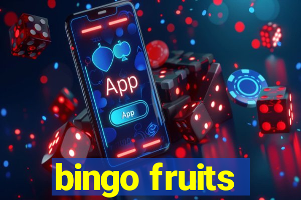 bingo fruits