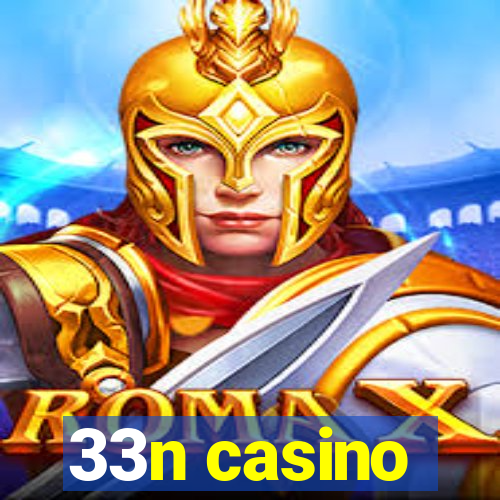 33n casino