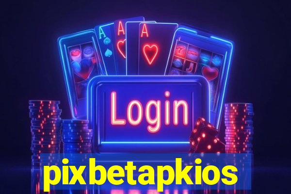 pixbetapkios